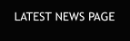 LATEST NEWS PAGE